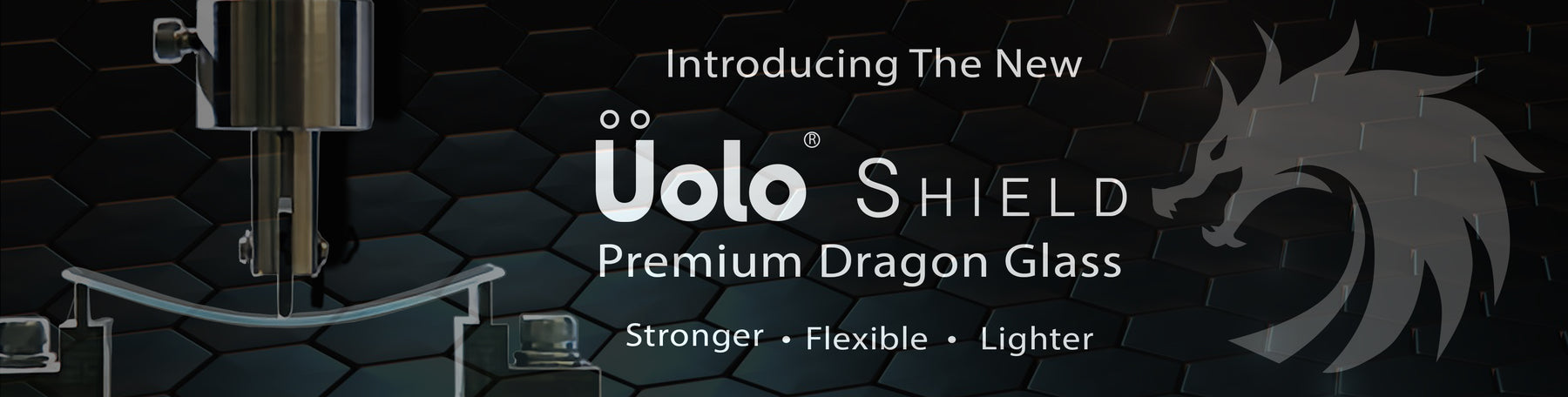 Uolo Shield Premium DragonTrail™ Glass